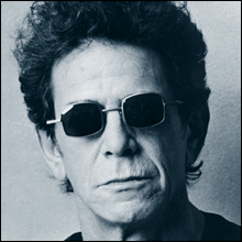 [Lou Reed]