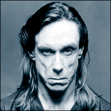 [Iggy Pop]